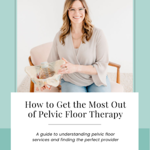 What is pelvic floor therapy? Learn with this comprehensive e-book!